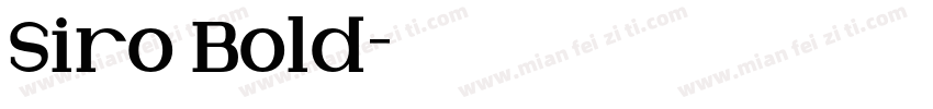 Siro Bold字体转换